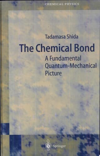 The Chemical Bond A Fundamental Quantum-Mechanical Picture