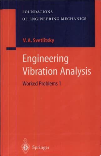 Engineering Vibration Analysis Worked Problems 1