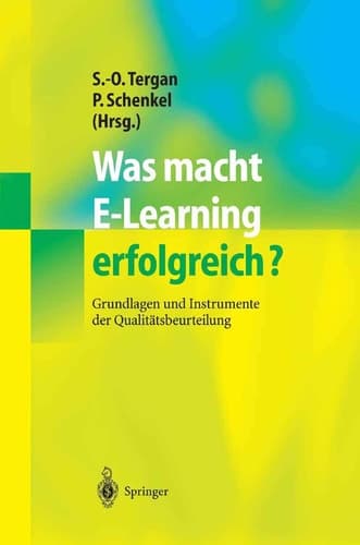 Was macht E-Learning erfolgreich? Grundlagen und Instrumente der Qualitätsbeurteilung