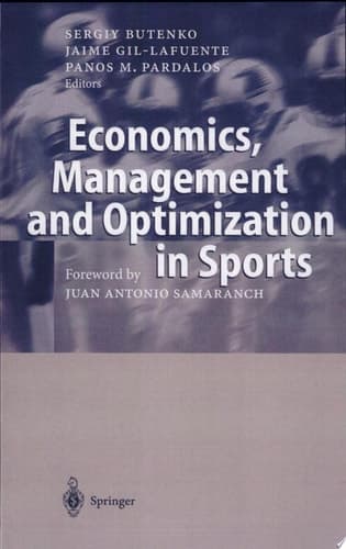 Economics, Management and Optimization in Sports