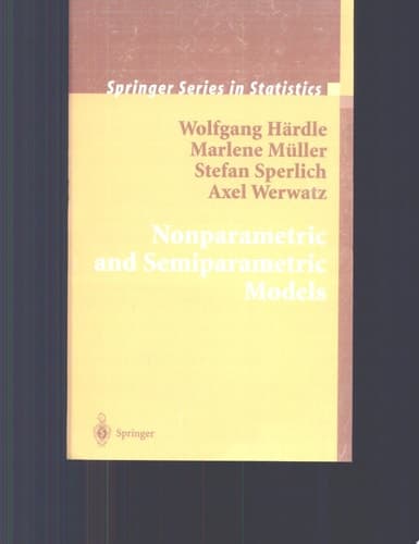 Nonparametric and Semiparametric Models