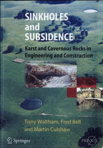 Sinkholes and Subsidence Karst and Cavernous Rocks in Engineering and Construction