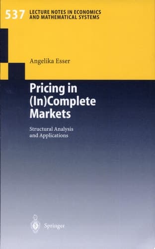 Pricing in (In)Complete Markets Structural Analysis and Applications