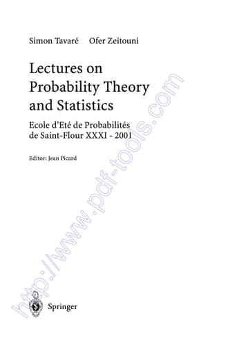 Lectures on Probability Theory and Statistics Ecole d'Eté de Probabilités de Saint-Flour XXXI - 2001
