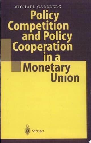 Policy Competition and Policy Cooperation in a Monetary Union
