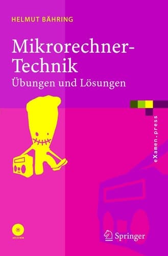 Mikrorechner-Technik Übungen und Lösungen