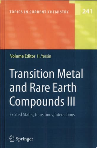 Transition Metal and Rare Earth Compounds III Excited States, Transitions, Interactions