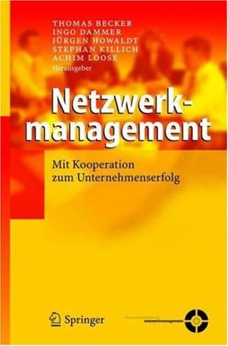 Netzwerkmanagement Mit Kooperation zum Unternehmenserfolg
