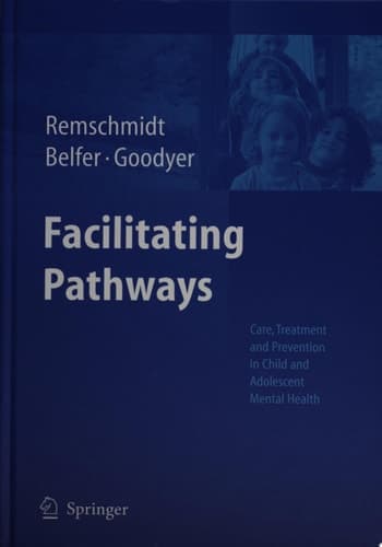 Facilitating Pathways Care, Treatment and Prevention in Child and Adolescent Mental Health