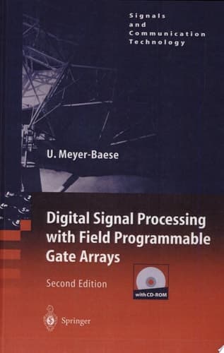 Digital Signal Processing with Field Programmable Gate Arrays