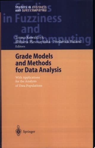 Grade Models and Methods for Data Analysis With Applications for the Analysis of Data Populations
