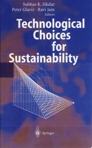 Technological Choices for Sustainability