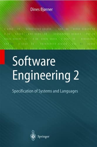 Software Engineering 2 Specification of Systems and Languages