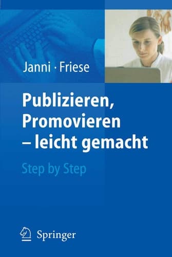 Publizieren, Promovieren Leicht Gemacht Step by Step