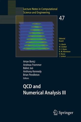 QCD and Numerical Analysis III Proceedings of the Third International Workshop on Numerical Analysis and Lattice QCD, Edinburgh, June-July 2003