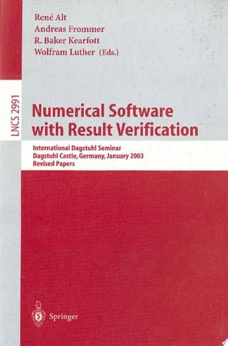 Numerical Software with Result Verification International Dagstuhl Seminar, Dagstuhl Castle, Germany, January 19-24, 2003, Revised Papers