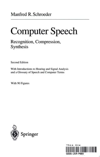Computer Speech Recognition, Compression, Synthesis