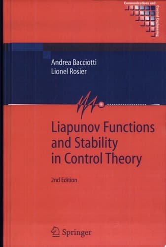 Liapunov Functions and Stability in Control Theory