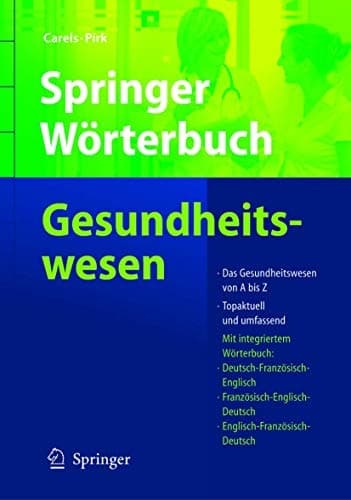 Springer Wörterbuch Gesundheitswesen Public Health von A–Z