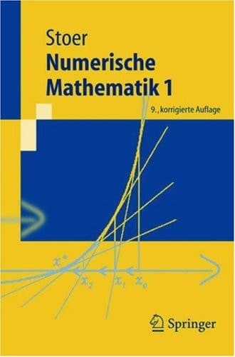 Numerische Mathematik 1 Eine Einfuhrung - Unter Berucksichtigung Von Vorlesungen Von F.L. Bauer