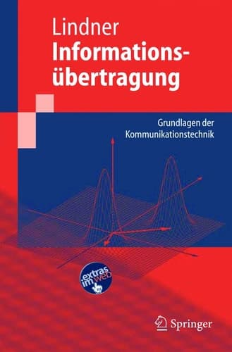 Informationsübertragung Grundlagen der Kommunikationstechnik