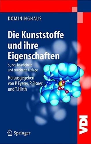Kunststoffe Eigenschaften und Anwendungen