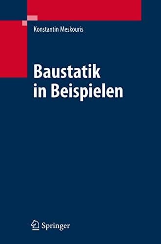 Baustatik in Beispielen (German Edition)