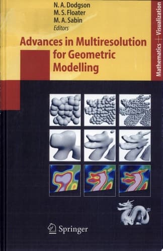 Advances in Multiresolution for Geometric Modelling