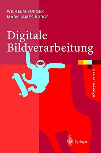 Digitale Bildverarbeitung Eine Einführung mit Java und ImageJ