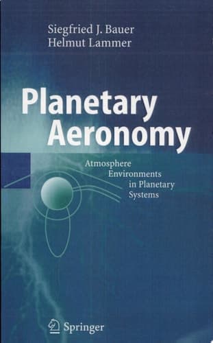 Planetary Aeronomy Atmosphere Environments in Planetary Systems