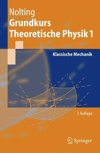Grundkurs Theoretische Physik 1 Klassische Mechanik