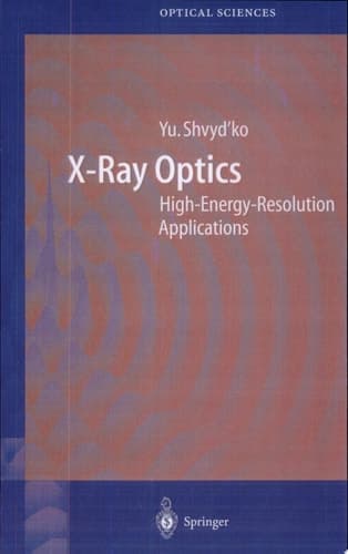 X-Ray Optics High-Energy-Resolution Applications