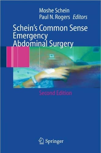 Schein's Common Sense Emergency Abdominal Surgery