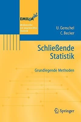 Schließende Statistik Grundlegende Methoden