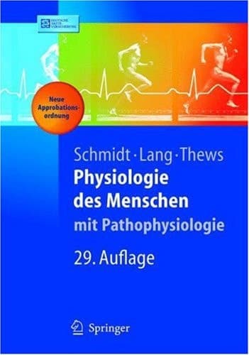 Physiologie des Menschen mit Pathophysiologie