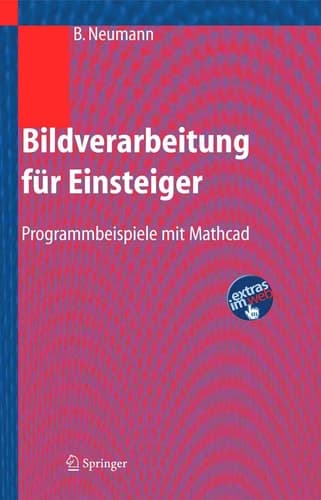 Bildverarbeitung für Einsteiger Programmbeispiele mit Mathcad