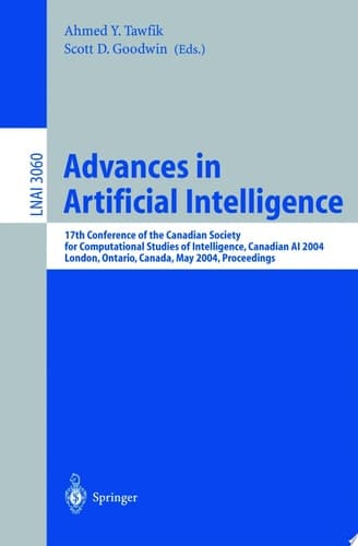 Advances in Artificial Intelligence 17th Conference of the Canadian Society for Computational Studies of Intelligence, Canadian AI 2004, London, Ontario, Canada, May 17-19, 2004, Proceedings