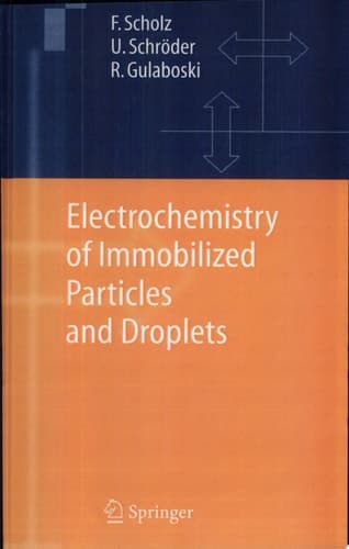 Electrochemistry of Immobilized Particles and Droplets