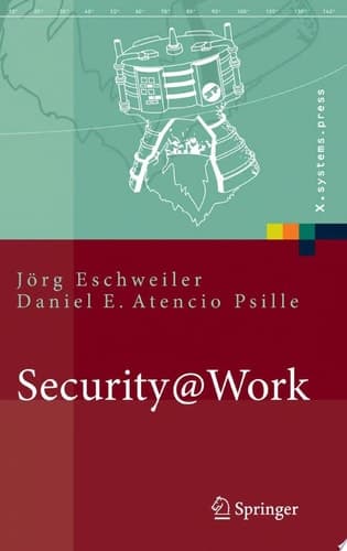 Security@Work Pragmatische Konzeption und Implementierung von IT-Sicherheit mit Lösungsbeispielen auf Open-Source-Basis