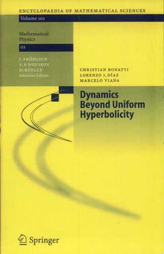 Dynamics Beyond Uniform Hyperbolicity A Global Geometric and Probabilistic Perspective