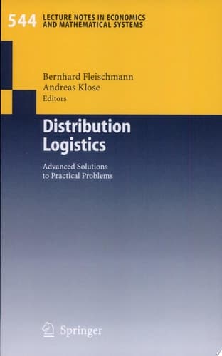 Distribution Logistics Advanced Solutions to Practical Problems