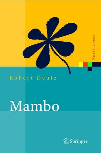 Mambo Installation, Administration, Anwendung und Entwicklung