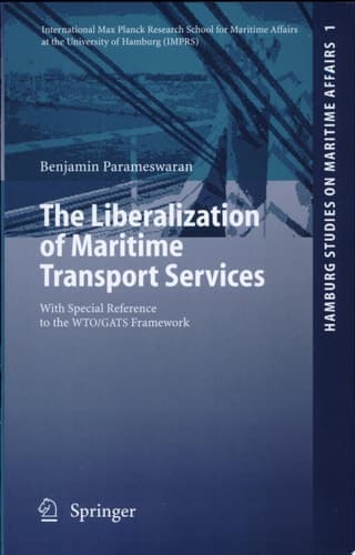 The Liberalization of Maritime Transport Services With Special Reference To The Wto / Gats Framework