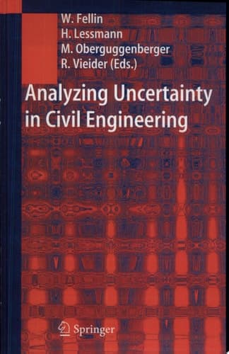 Analyzing Uncertainty in Civil Engineering