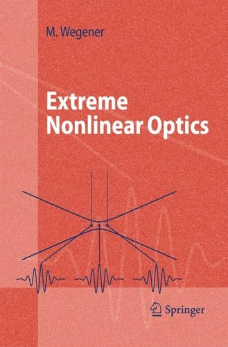 Extreme Nonlinear Optics An Introduction