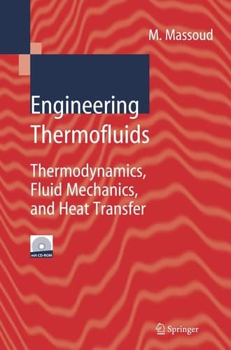 Engineering Thermofluids Thermodynamics, Fluid Mechanics, and Heat Transfer