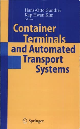 Container Terminals and Automated Transport Systems Logistics Control Issues and Quantitative Decision Support