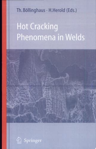 Hot Cracking Phenomena in Welds