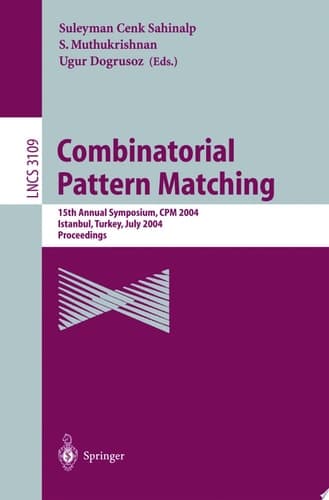 Combinatorial Pattern Matching 15th Annual Symposium, CPM 2004, Istanbul, Turkey, July 5-7, 2004, Proceedings
