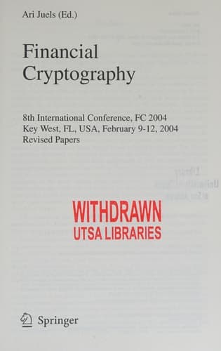 Financial Cryptography 8th International Conference, FC 2004, Key West, FL, USA, February 9-12, 2004. Revised Papers